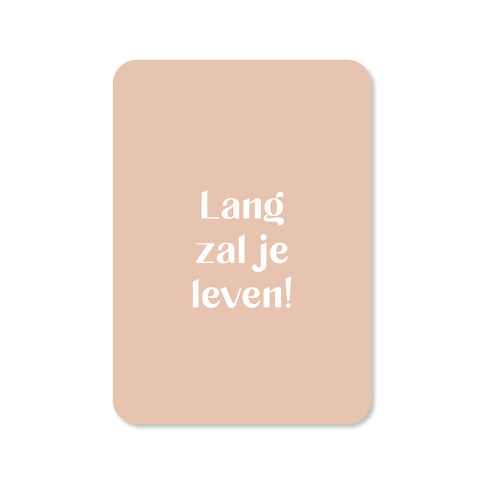 Kaar Lang Zal Je Leven!